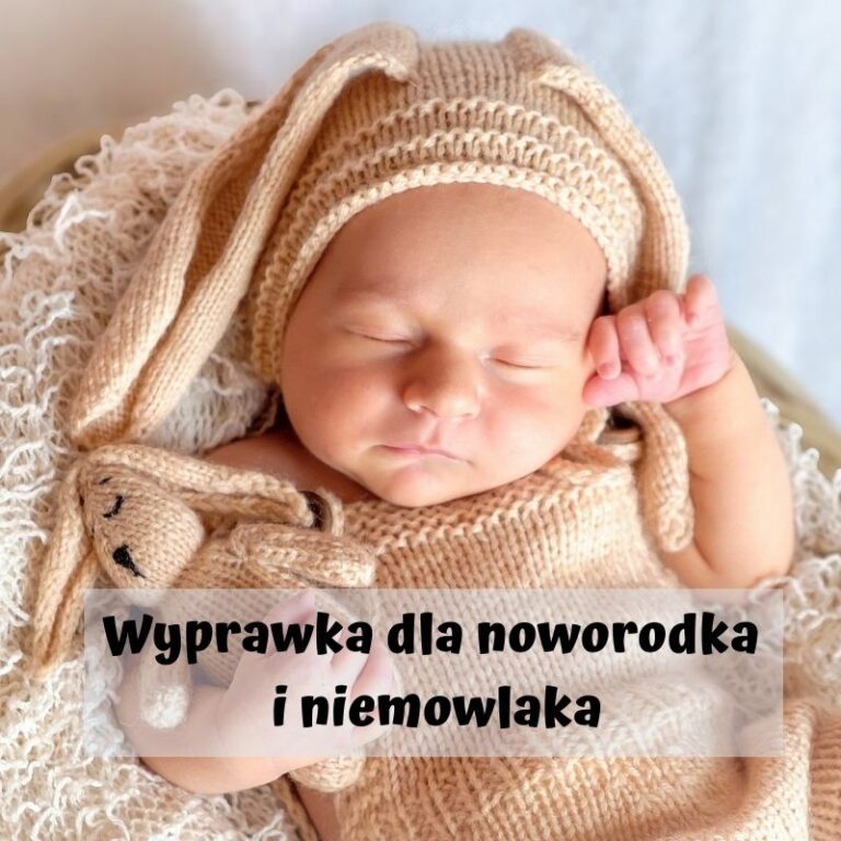 Wyprawka dla noworodka i niemowlaka