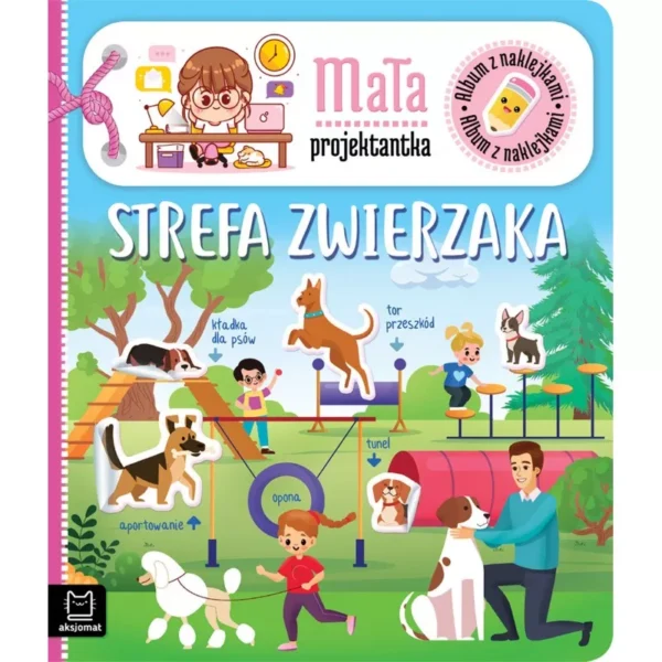 Aksjomat Album z naklejkami Mała projektantka Strefa zwierzaka