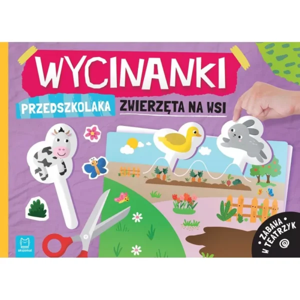 Aksjomat Wycinanki przedszkolaka Zwierzęta na wsi Zabawa w teatrzyk 4+